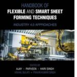 Handbook of Flexible and Smart Sheet Forming Techniques
