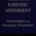 Handbook of Forensic Assessment