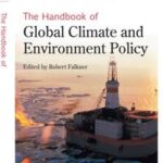 The Handbook of Global Climate and Environment Policy