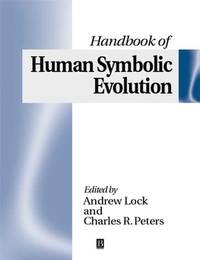 handbook-human-symbolic-evolution-andrew-lock-9780631216902