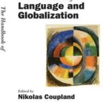 The Handbook of Language and Globalization