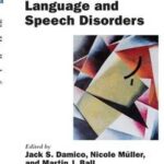 The Handbook of Language and Speech Disorders
