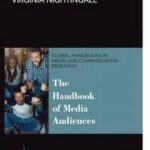 The Handbook of Media Audiences