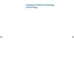 Handbook of Pediatric Hematology and Oncology