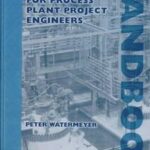 Handbook for Process Plant Project Engineers
