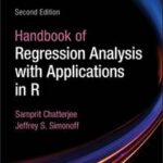 Handbook of Regression Analysis With Applications in R