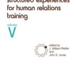 A Handbook of Structured Experiences for Human Relations Training, Volume 5