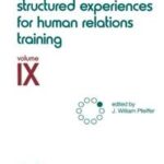 A Handbook of Structured Experiences for Human Relations Training, Volume 9