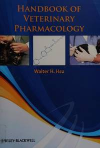 handbook-veterinary-pharmacology-walter-h-hsu-9780813828374