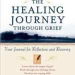 The Healing Journey Through Grief