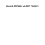 Healing Stress in Military Families