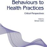 From Health Behaviours to Health Practices