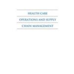 Health Care Operations and Supply Chain Management
