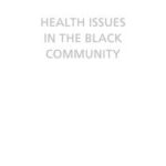 Health Issues in the Black Community