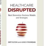 Healthcare Disrupted