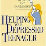 Helping Your Depressed Teenager