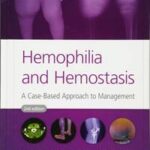 Hemophilia and Hemostasis