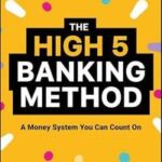 The High-5 Banking Method