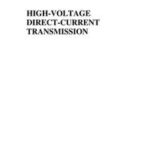 High Voltage Direct Current Transmission