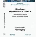 Himalaya: Dynamics of a Giant, Geodynamic Setting of the Himalayan Range