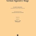 An Historical Dictionary of German Figurative Usage, Fascicle 60