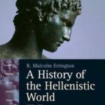 A History of the Hellenistic World