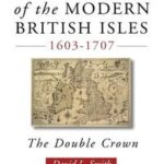 A History of the Modern British Isles, 1603-1707