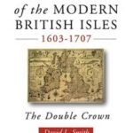 A History of the Modern British Isles, 1603-1707
