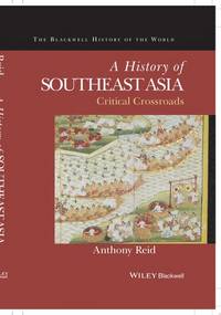history-southeast-asia-critical-crossroads-anthony-9780631179610