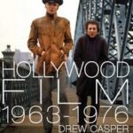 Hollywood Film 1963-1976