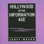 Hollywood in the Information Age