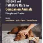 Hospice and Palliative Care for Companion Animals