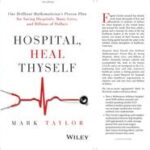 Hospital, Heal Thyself