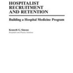 Hospitalist Recruitment and Retention
