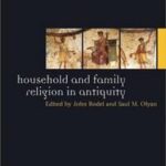 Household and Family Religion in Antiquity