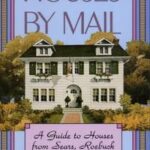 Houses by Mail