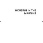 Housing in the Margins