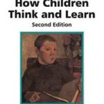 How Children Think and Learn
