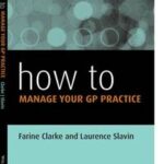 How to Manage Your GP Practice