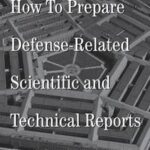 How To Prepare Defense-Related Scientific and Technical Reports