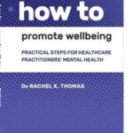 How to Promote Wellbeing