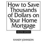 How to Save Thousands of Dollars on Your Home Mortgage