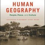 Human Geography: People, Place, and Culture, 11e Advanced Placement Edition (High School) Study Guide