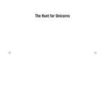 The Hunt for Unicorns