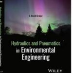 Hydraulics and Pneumatics in Environmental Engineering