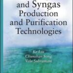 Hydrogen and Syngas Production and Purification Technologies
