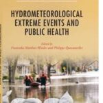 Hydrometeorological Extreme Events and Public Health