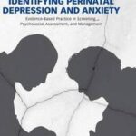 Identifying Perinatal Depression and Anxiety