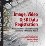 Image, Video and 3D Data Registration