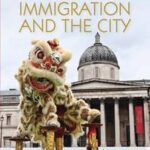 Immigration and the City